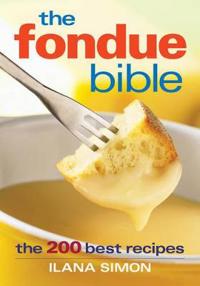 The Fondue Bible