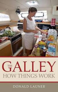 The Galley: How Things Work