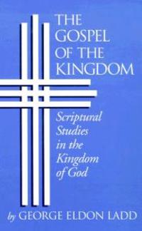 The Gospel of the Kingdom