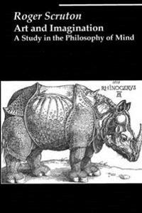 Art and Imagination: A Study in the Philosophy of Mind