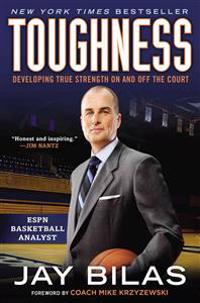 Toughness: Developing True Strength on and Off the Court