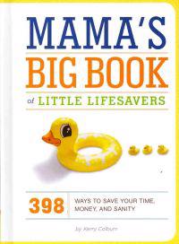 Mama's Big Book of Little Lifesavers