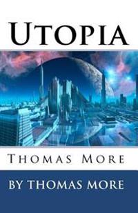Utopia: Thomas More