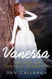Vanessa - The Life of Vanessa Redgrave