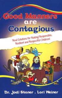 Good Manners are Contagious