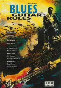 Blues Guitar Rules [With CD (Audio)]