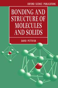 Bonding and Structure of Molecules and Solids