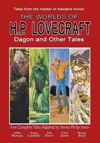 The Worlds of H.P. Lovecraft: Dagon and Other Tales