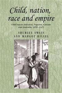 Child, Nation, Race and Empire