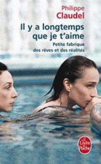 Il Y a Longtemps Que Je T'Aime