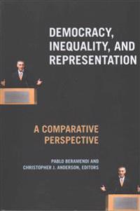Democracy, Inequality, and Representation in Comparative Perspective