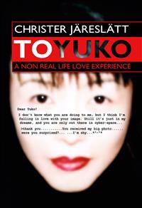 Toyuko : a non real life love experience
