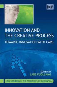 Innovation and the Creative Process