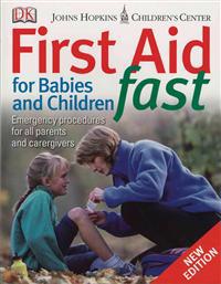 First Aid for Babies & Children Fast