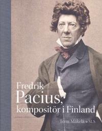 Fredrik Pacius, kompositör i Finland