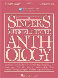 The Singer's Musical Theatre Anthology: Baritone/Bass, Volume 3 [With 2cd]