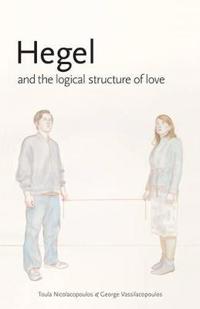 Hegel and the Logical Structure of Love