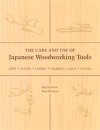 The Care and Use of Japanese Woodworking Tools