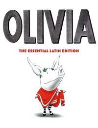 Olivia: The Essential Latin Edition