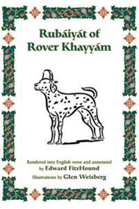 Rubaijat of Rover Khayyam