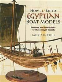 How to Build Egyptian Boat Models