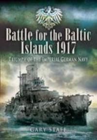Battle ForThe Baltic Islands 1917