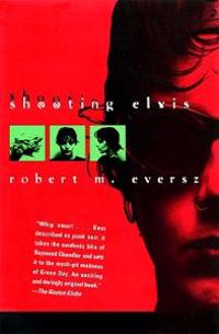 Shooting Elvis