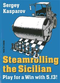 Steamrolling the Sicilian: Play for a Win with 5.F3!
