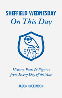 Sheffield Wednesday on This Day
