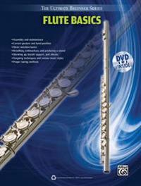 Ultimate Beginner Series Flute Basics: Book & DVD