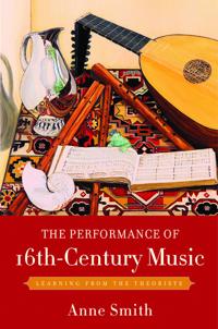 The Performance of 16th-century Music