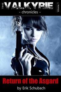 The Valkyrie Chronicles: Return of the Asgard