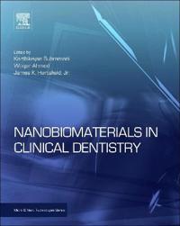 Nanobiomaterials in Clinical Dentistry