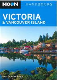 Moon Handbooks Victoria & Vancouver Island