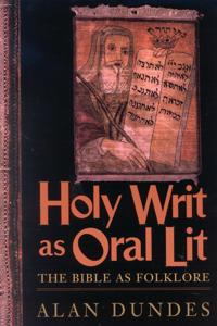 The Holy Writ as Oral Lit