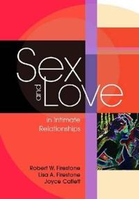 Sex and Love in Intimate Relationships