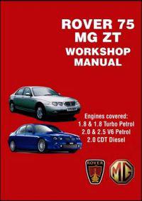 Rover 75 and MG ZT Workshop Manual