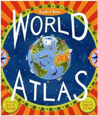 Barefoot Books World Atlas [With Map]