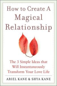 How to Create a Magical Relationship