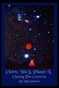 Osiris, Isis and Planet X