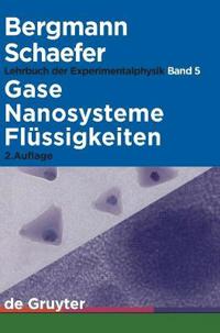 Gase, Nanosysteme, Flussigkeiten