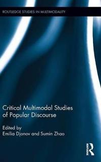 Critical Multimodal Studies of Popular Discourse