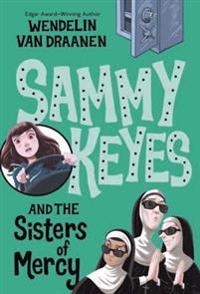 Sammy Keyes and the Sisters of Mercy