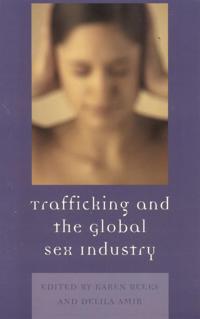 Trafficking And the Global Sex Industry