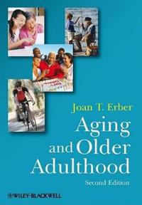 Aging and Older Adulthood, 2nd Edition