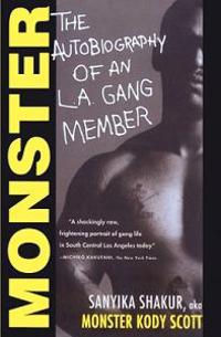 Monster: The Autobiography of an L.A. Gang Member