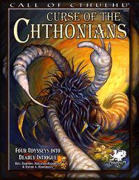 Curse of the Chthonians: Four Odysseys Into Deadly Intrigue