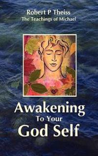 Awakening to Your God Self