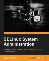 SELinux Policy Administration