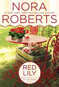 Red Lily: In the Garden Trilogy